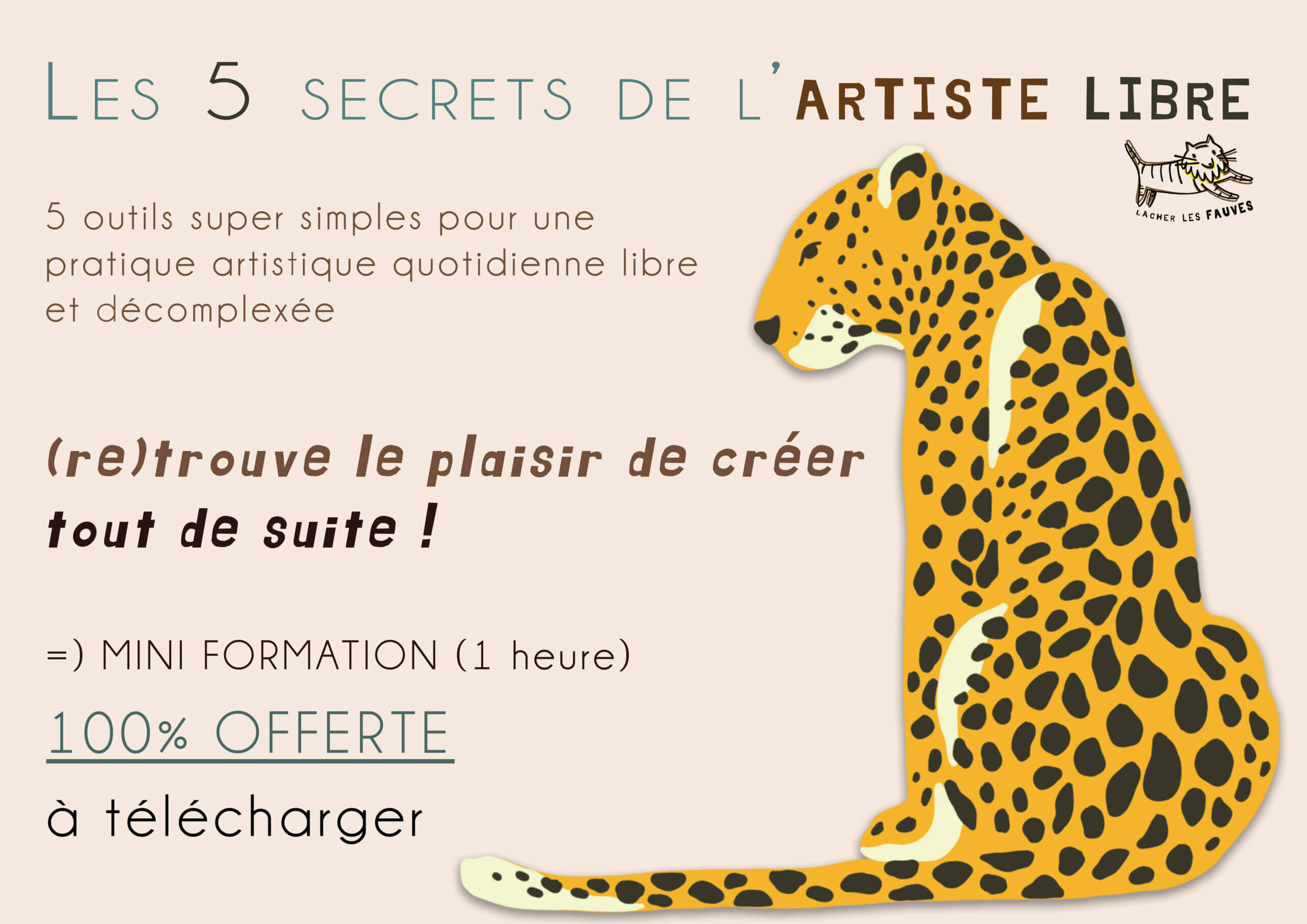 formation-offerte-lacher-les-fauves Libere-lartiste-en-toi-lacher-les-fauves